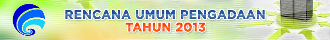 Rencana Umum Pengadaan Tahun 2013