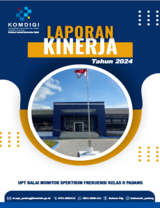 Laporan Kinerja Balai Monitor Spektrum Frekuensi Radio Kelas II Padang